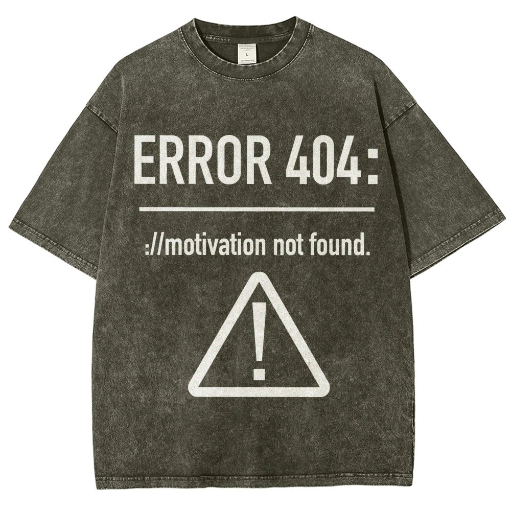 Error 404 Motivation Not Found Vintage Distressed T-shirt