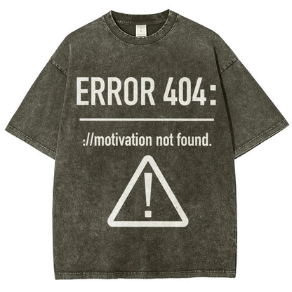 Error 404 Motivation Not Found Vintage Distressed T-shirt