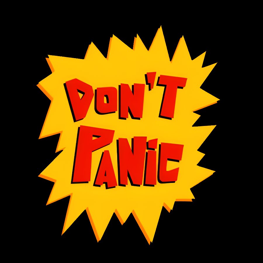 Don't Panic！Geek T-Shirt
