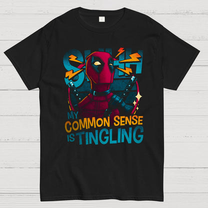 Common sense is tingling Geek T-Shirt
