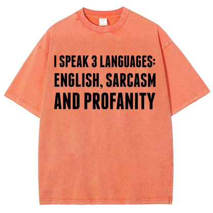 Funny Word I speak English Sarcasm and Profanity Vintage Distressed T-shirt