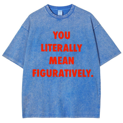 Grammar Police Literally vs. Figuratively Vintage Distressed T-shirt