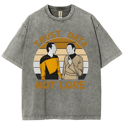 Trust Data Not Lore Vintage Distressed T-shirt