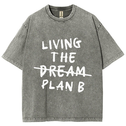 Living Plan B Vintage Distressed T-shirt