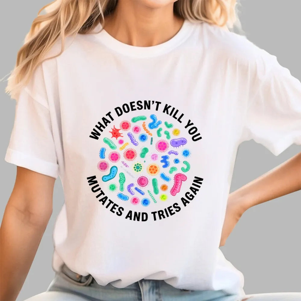 Mutates And Tries Again Geek T-Shirt