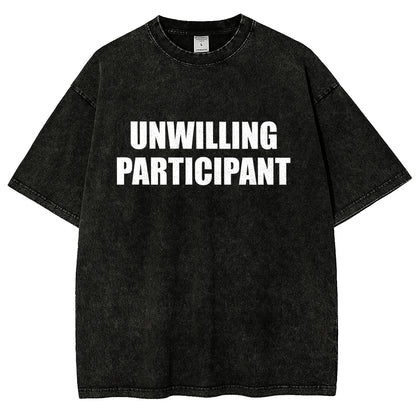 Unwilling Participant Vintage Distressed T-shirt