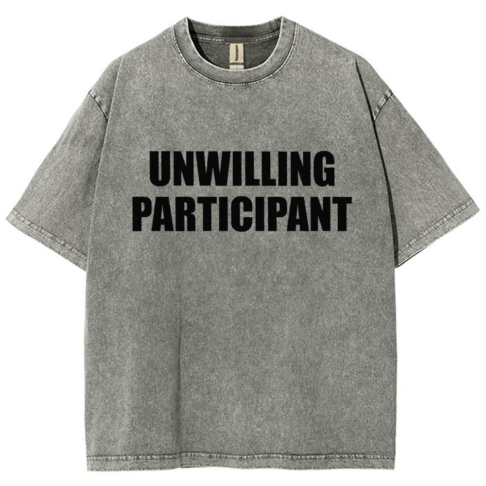 Unwilling Participant Vintage Distressed T-shirt