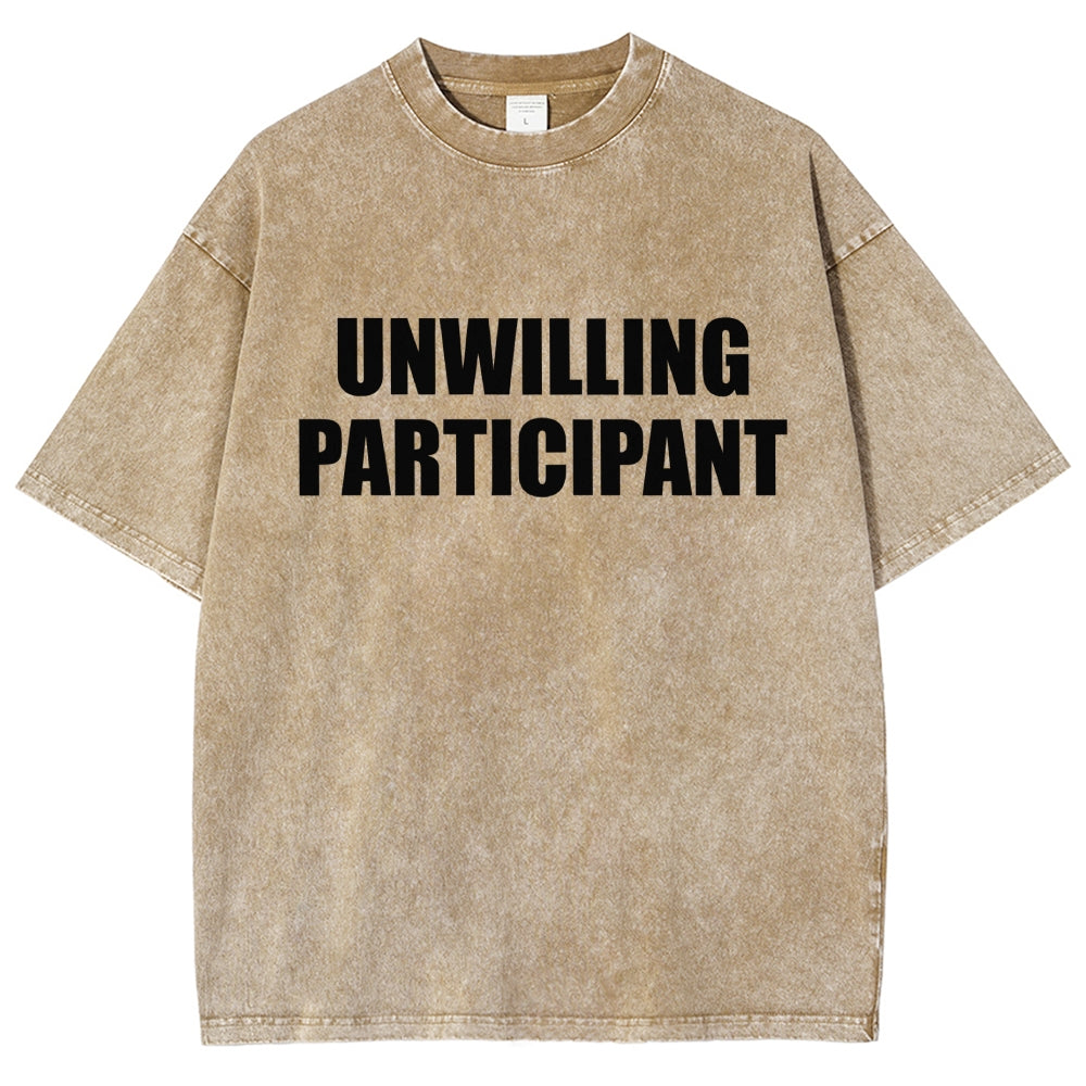 Unwilling Participant Vintage Distressed T-shirt