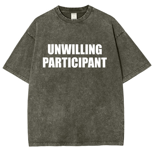 Unwilling Participant Vintage Distressed T-shirt