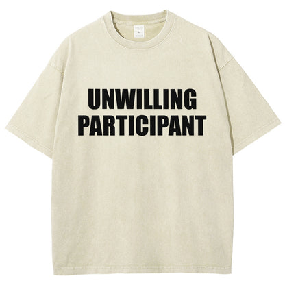 Unwilling Participant Vintage Distressed T-shirt