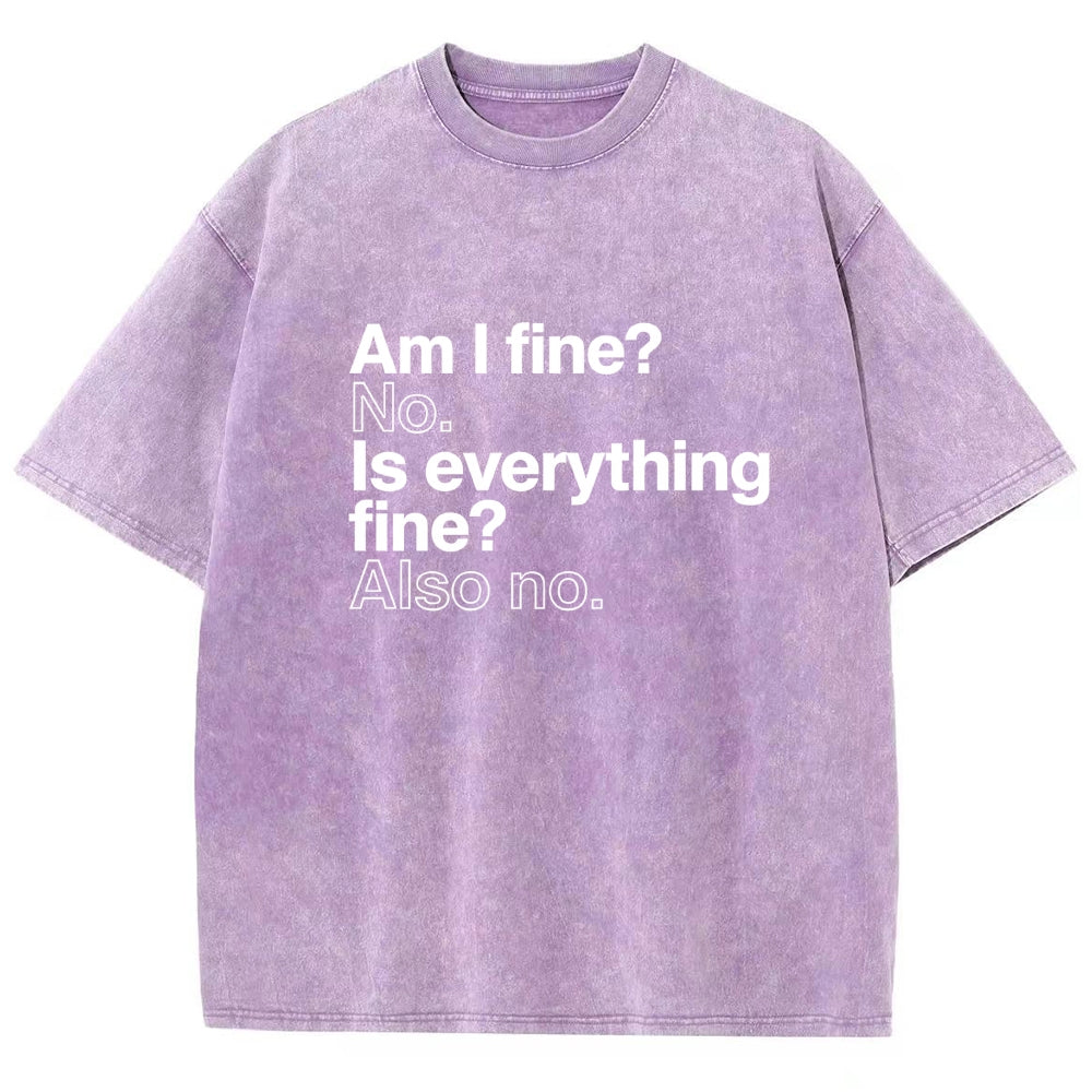 Am I fine? No. Is everything fine? Also no. Vintage Distressed T-shirt
