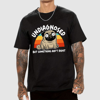 Undiagnosed Geek T-Shirt