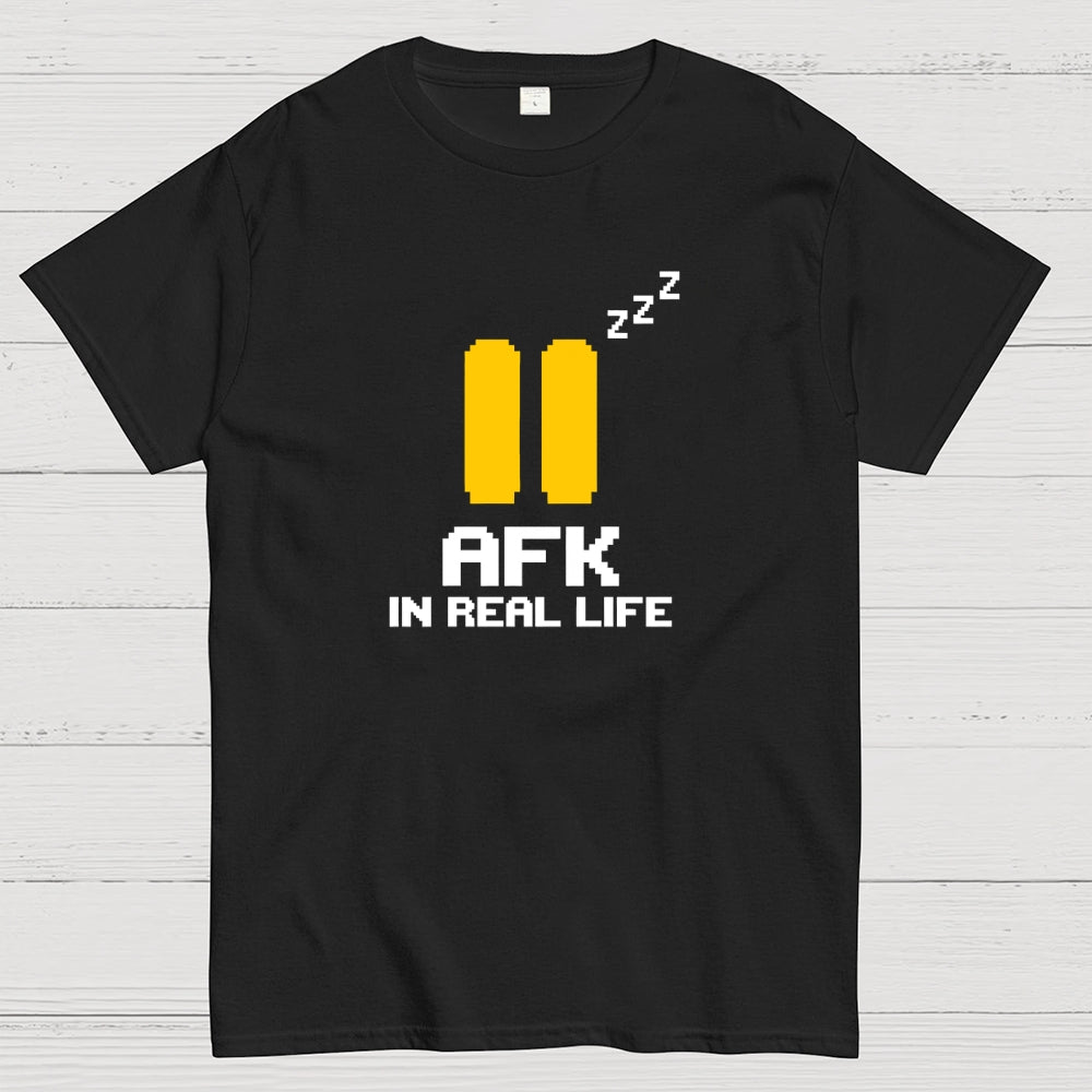 AFK In Real Life Geek T-Shirt