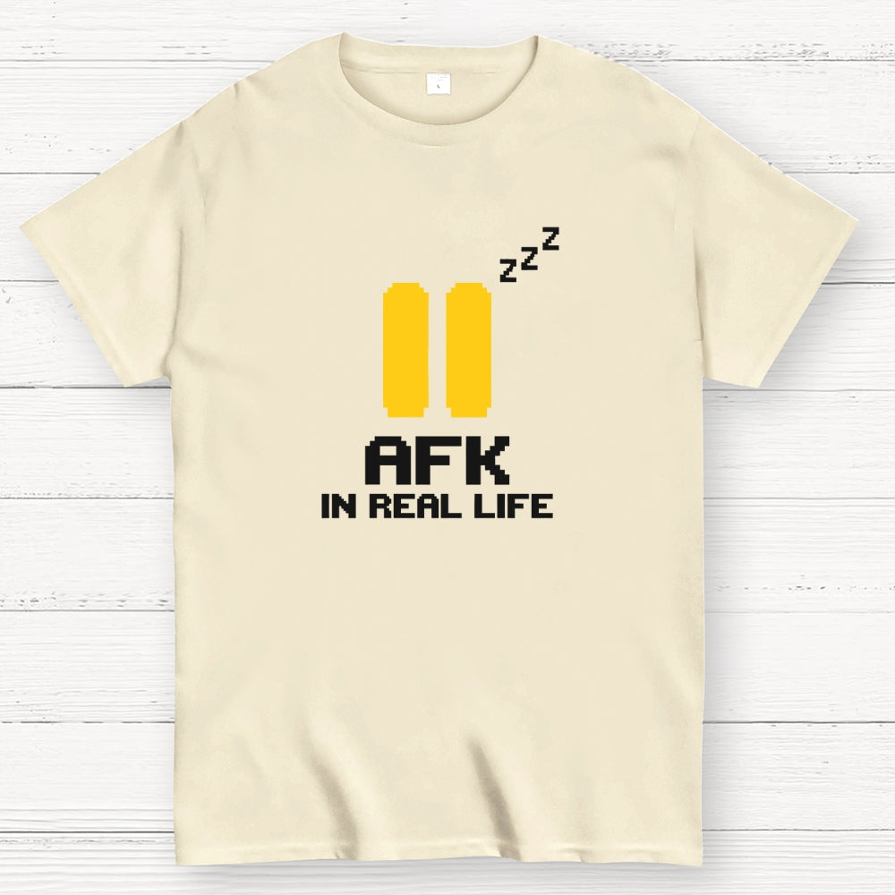 AFK In Real Life Geek T-Shirt