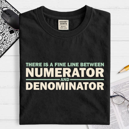 A Fine Line Geek T-Shirt