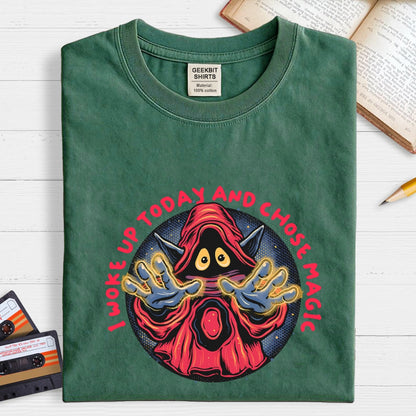 I Woke Up Today And Chose Magic Geek T-Shirt