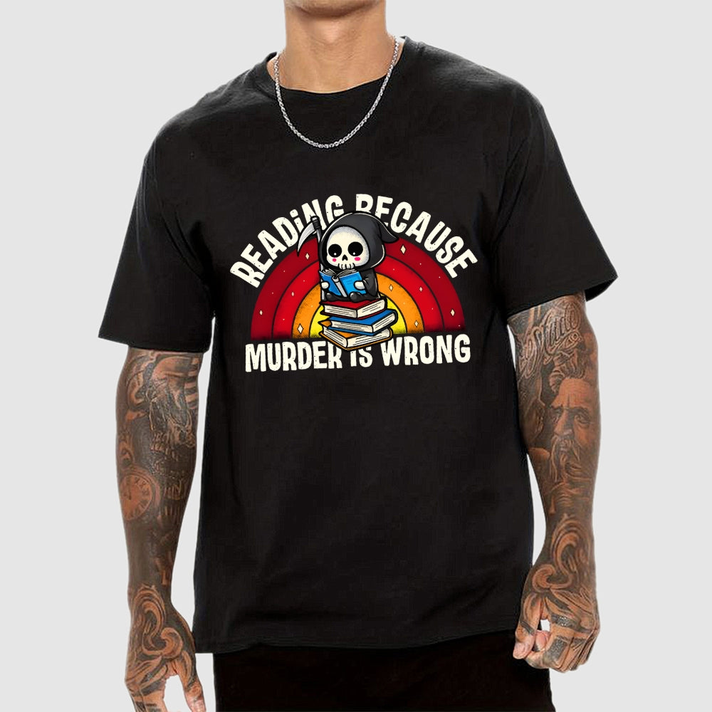 Murder Is Wrong Geek T-Shirt