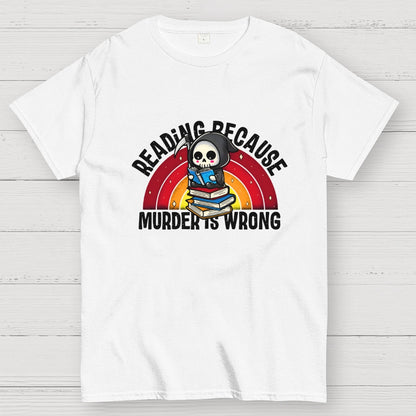 Murder Is Wrong Geek T-Shirt
