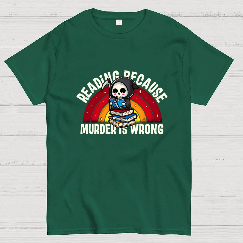 Murder Is Wrong Geek T-Shirt