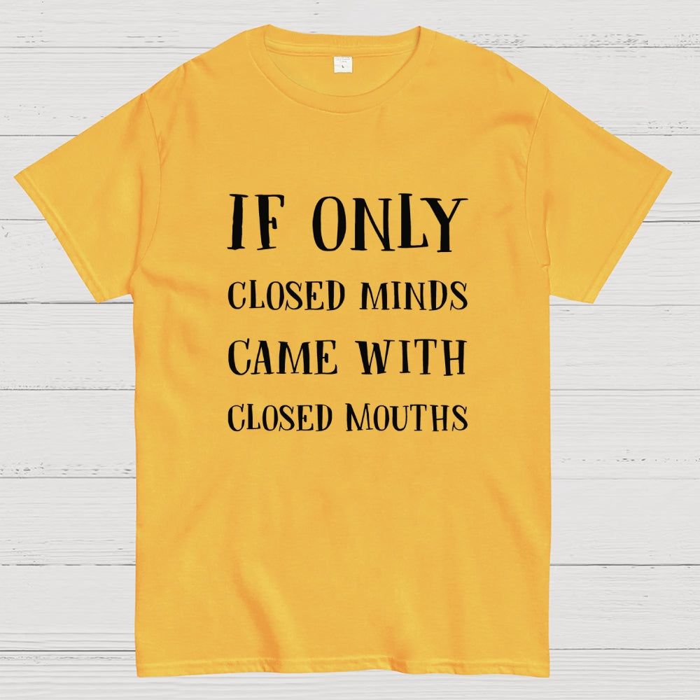 If Only Geek T-Shirt