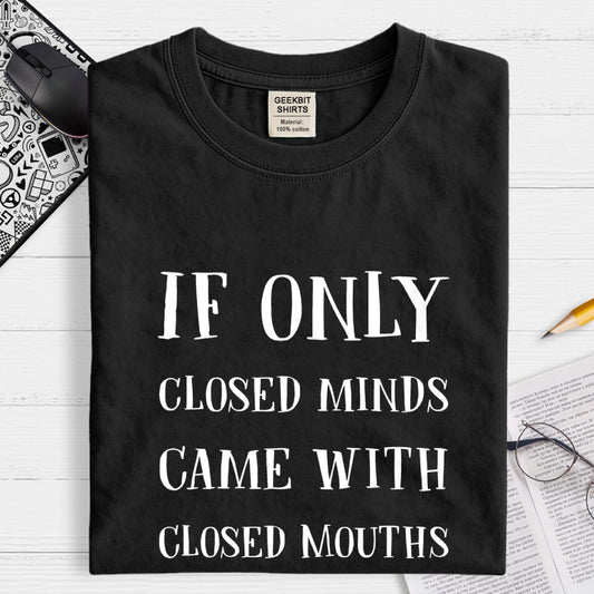 If Only Geek T-Shirt