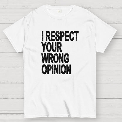 Wrong opinion Geek T-Shirt