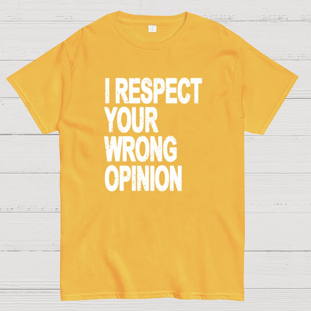 Wrong opinion Geek T-Shirt
