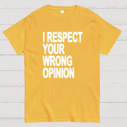 Wrong opinion Geek T-Shirt