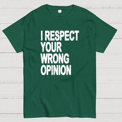 Wrong opinion Geek T-Shirt