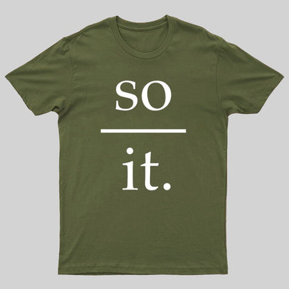 So Over It Nerd T-Shirt