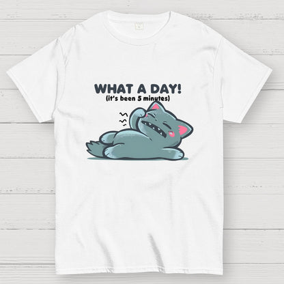 What a Day Geek T-Shirt
