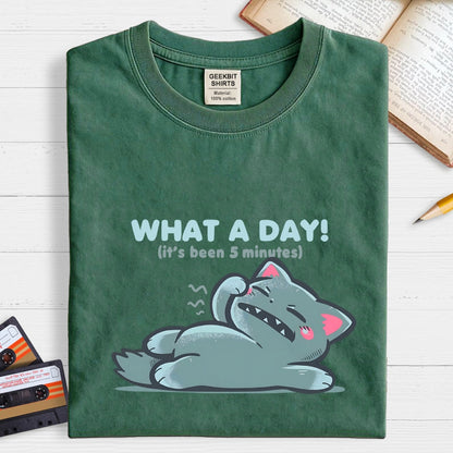 What a Day Geek T-Shirt