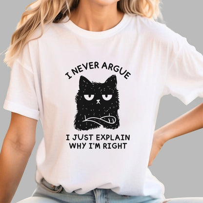 I Never Argue Geek T-Shirt