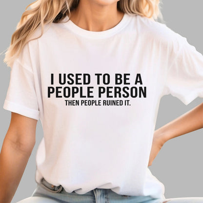 I Used to Be a People Person Geek T-Shirt