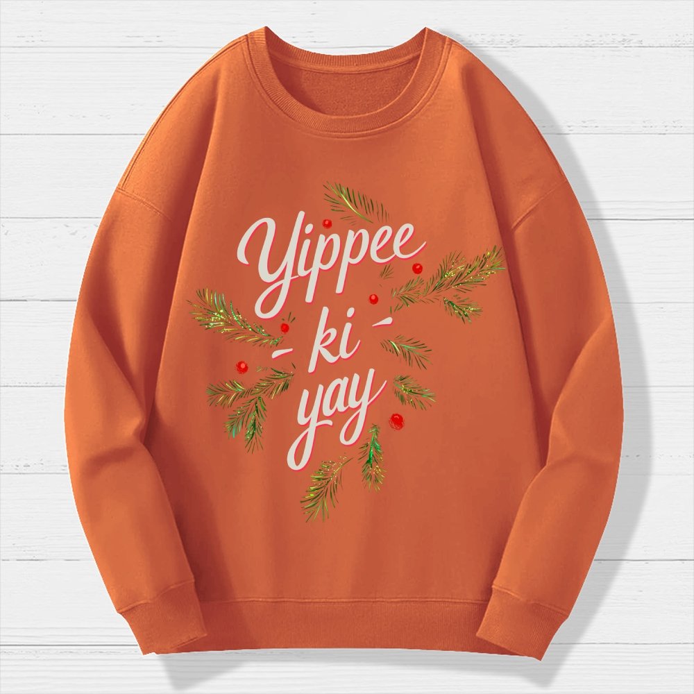 Yippee-Ki-Yay Geek Cotton Sweatshirt