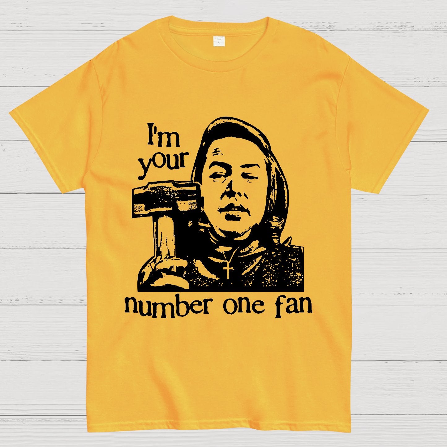 I'm Your Number One Fan Geek T-Shirt