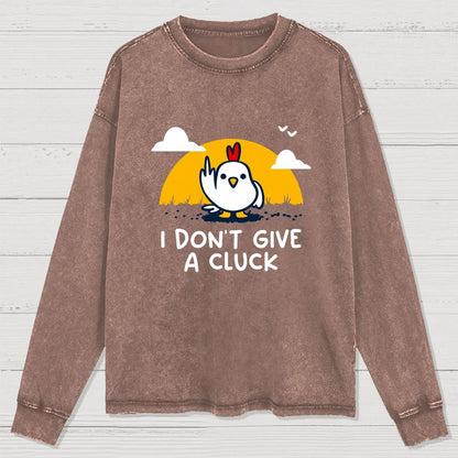 Don’t Give A Cluck Washed Long Sleeve Tee