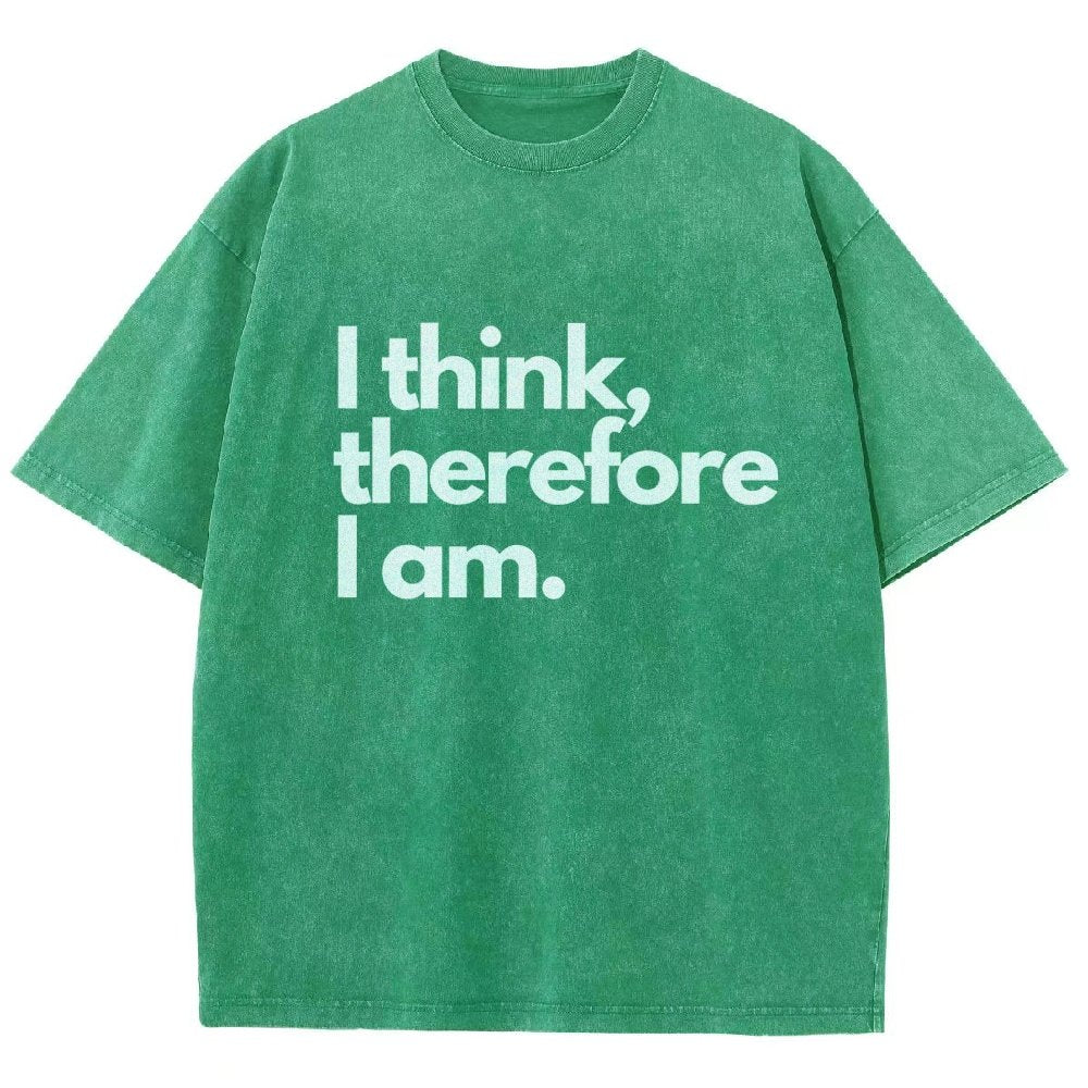 I Think Therefore I Am Vintage Distressed T-shirt