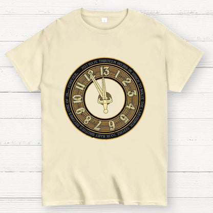 You Have Thirteen Hours Geek T-Shirt