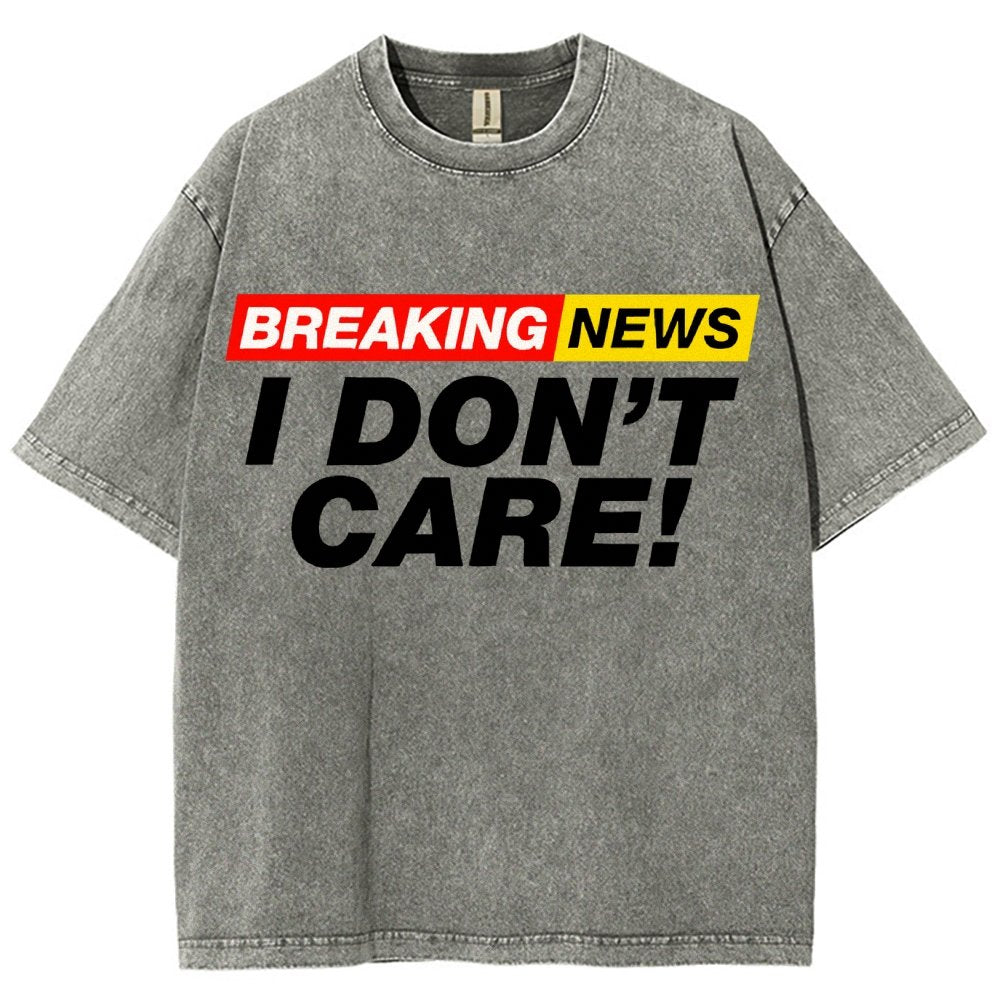 Breaking News  I Don't Care Vintage Distressed T-shirt