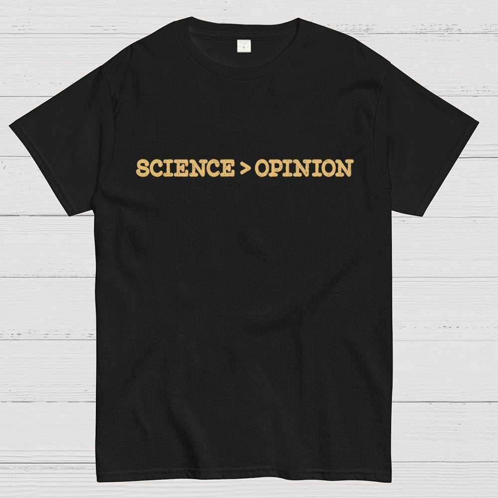 Science vs Opinion Geek T-Shirt