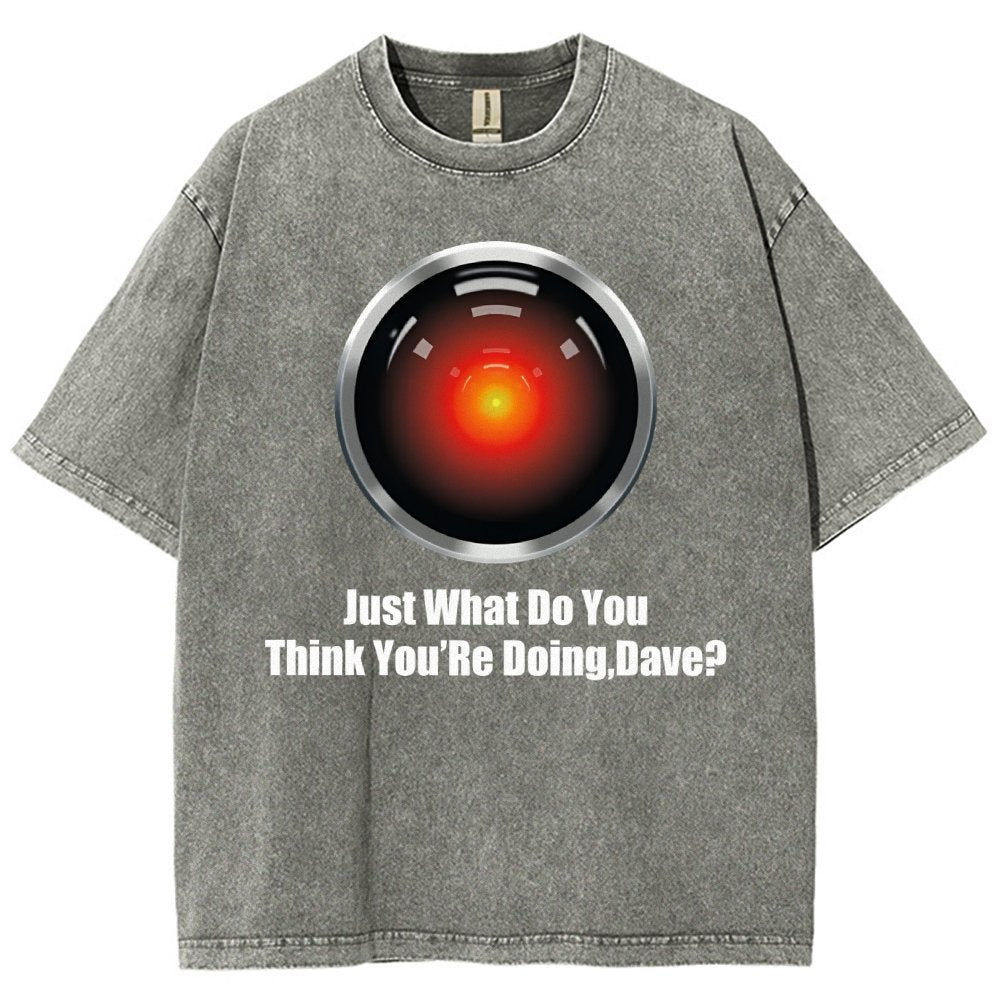 What Do You Think You’Re Doing,Dave? Vintage Distressed T-shirt