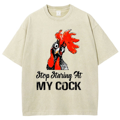 Stop Staring at My Cock Vintage Distressed T-shirt