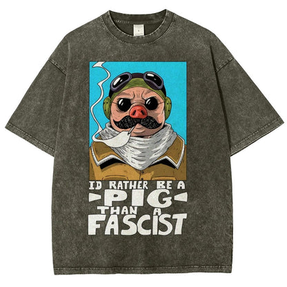 “I’d rather be a Pig than a Fascist.” Vintage Distressed T-shirt