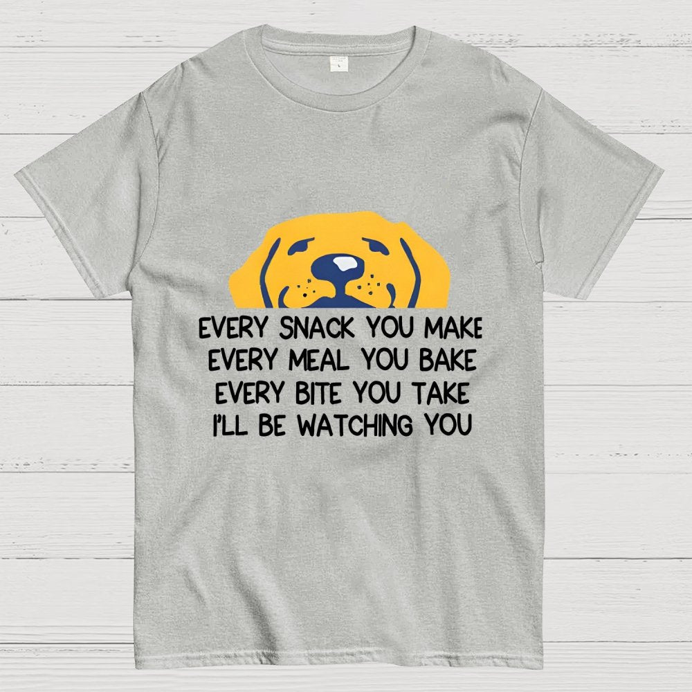 Every Snack You Make Geek T-Shirt
