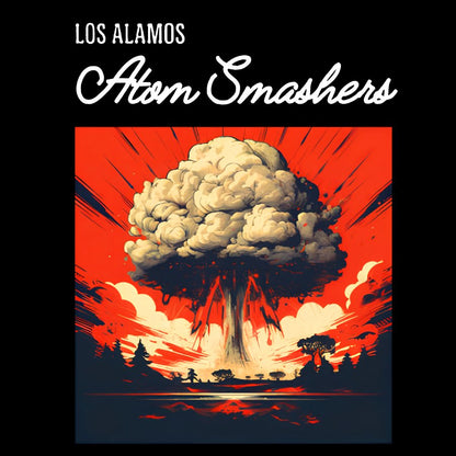 Los Alamos Atom Smashers Geek Cotton Sweatshirt