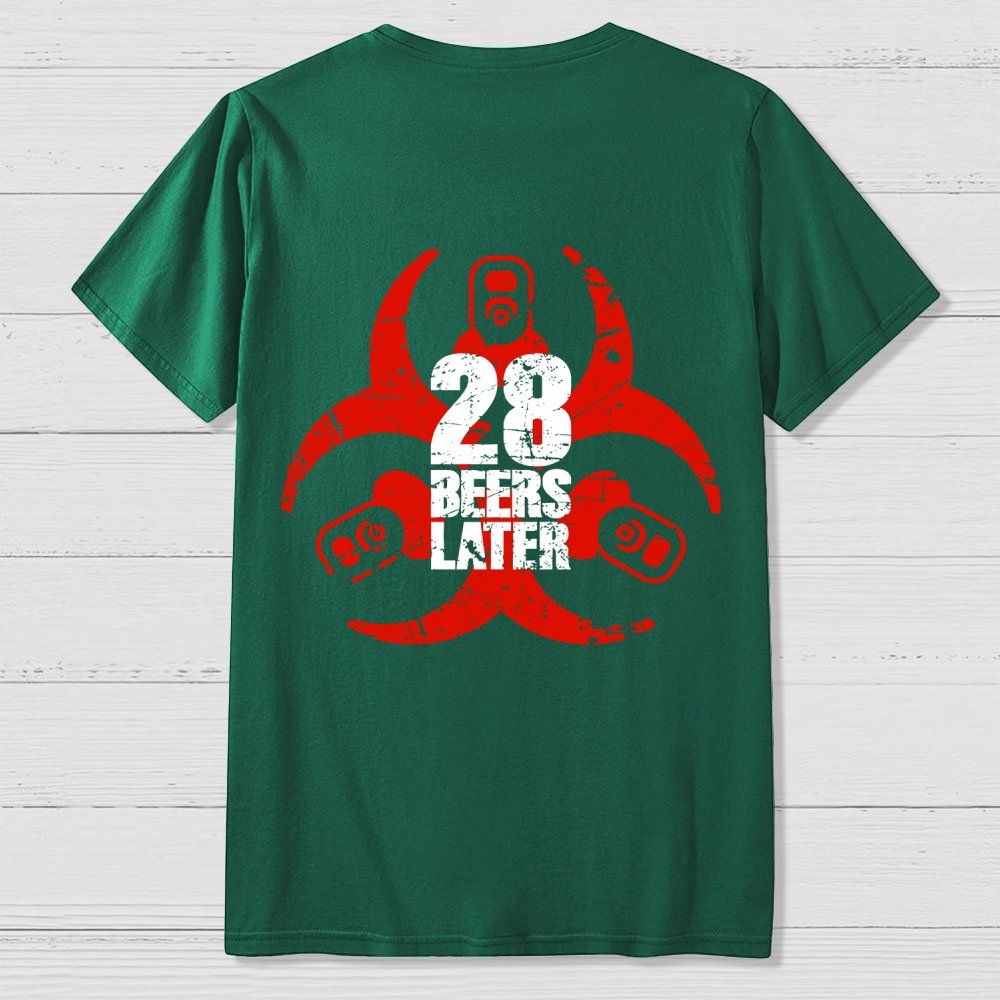 28 beers later  Back Printing Geek T-Shirt
