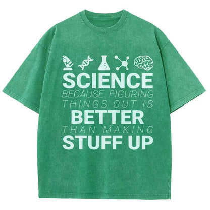 Science Because figuring things out Vintage Distressed T-shirt