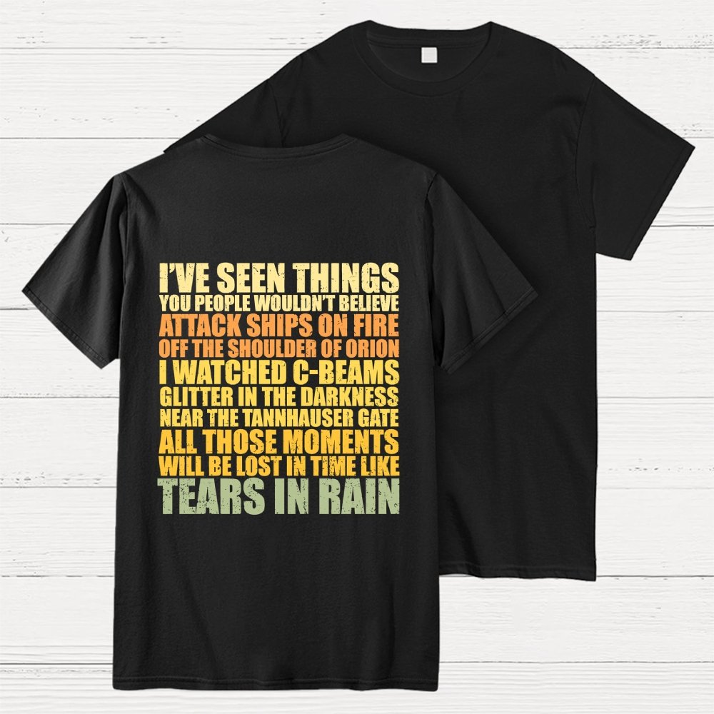 Tears In Rain  Back Printing Geek T-Shirt
