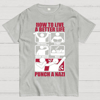 How To Have A Better Life Geek T-Shirt